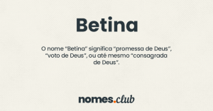 Significado Do Nome Betina - Origem E Numerologia - Nomes.Club