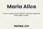 Maria Alice significado